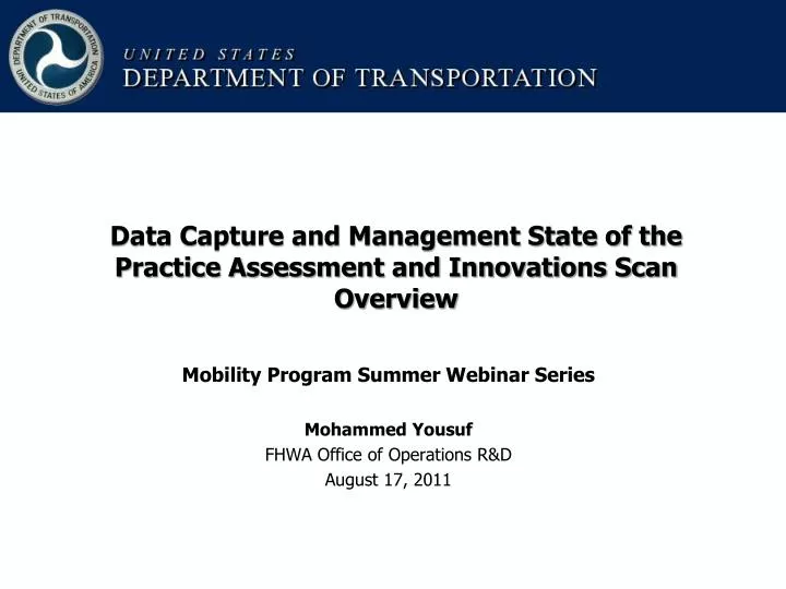 mobility program summer webinar series mohammed yousuf fhwa office of operations r d august 17 2011