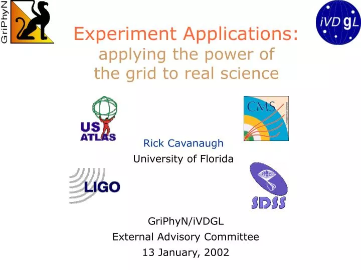 experiment applications applying the power of the grid to real science