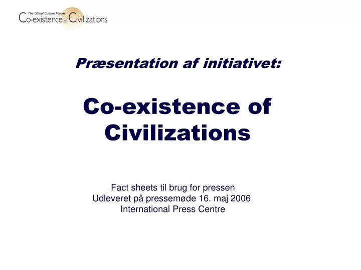 pr sentation af initiativet co existence of civilizations