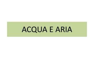 acqua e aria