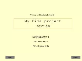 My Dida project Review