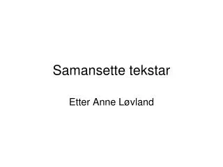 samansette tekstar
