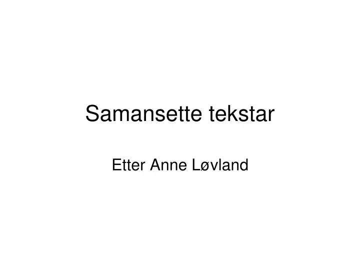 samansette tekstar