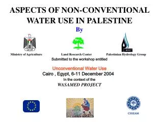 ASPECTS OF NON-CONVENTIONAL WATER USE IN PALESTINE By