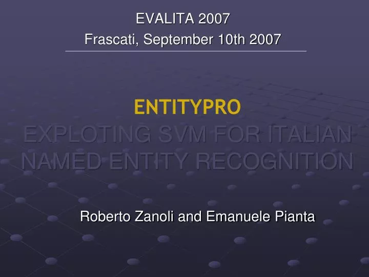 entitypro exploting svm for italian named entity recognition
