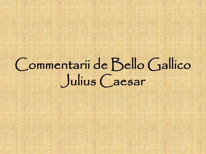 commentarii de bello gallico julius caesar
