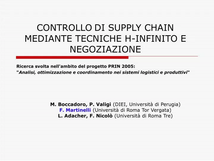 controllo di supply chain mediante tecniche h infinito e negoziazione