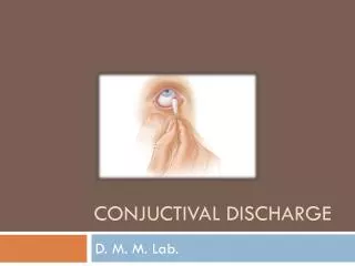 conjuctival discharge