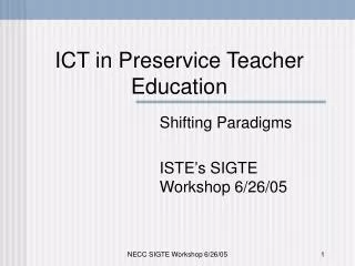 ICT in Preservice Teacher Education