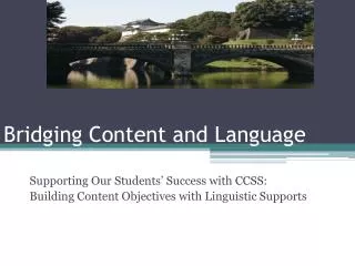 Bridging Content and Language