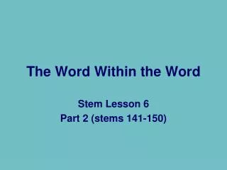 The Word Within the Word