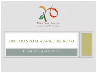 declarando el avance del reino