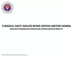 TUNGGUL SAKTI DEALER RESMI SEPEDA MOTOR HONDA ANALISIS PERAMALAN PENJUALAN SEPEDA MOTOR PADA PT