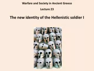 Warfare and Society in Ancient Greece