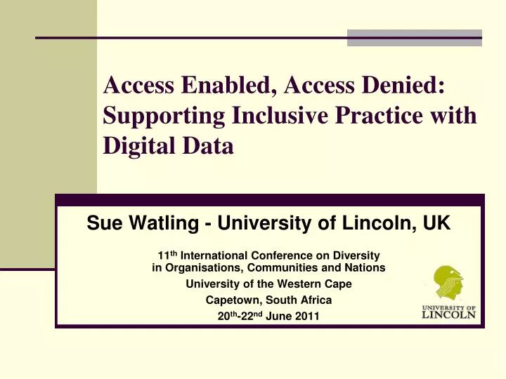 access enabled access denied supporting inclusive practice with digital data