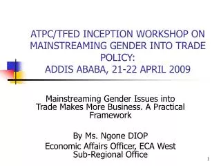 Mainstreaming Gender Issues into Trade Makes More Business. A Practical Framework