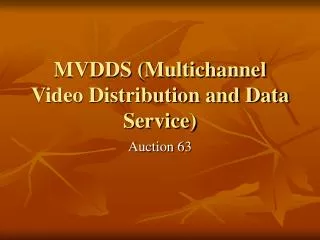MVDDS (Multichannel Video Distribution and Data Service)