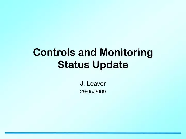 controls and monitoring status update