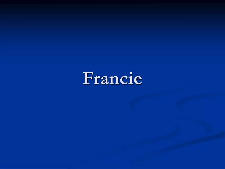 francie