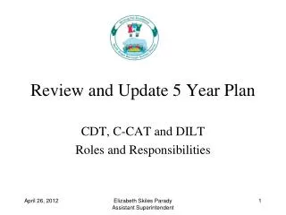 Review and Update 5 Year Plan