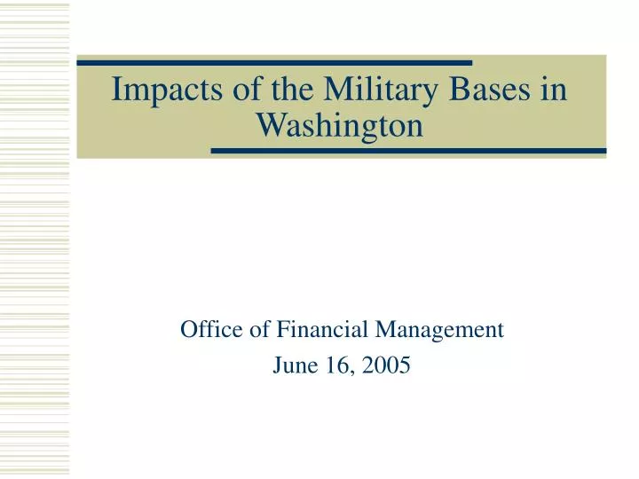 impacts of the military bases in washington