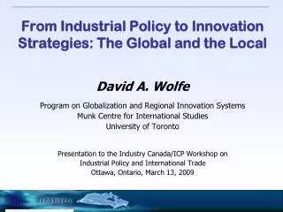 From Industrial Policy to Innovation Strategies: The Global and the Local