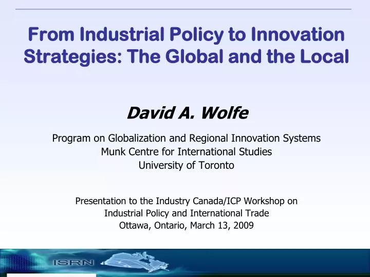from industrial policy to innovation strategies the global and the local