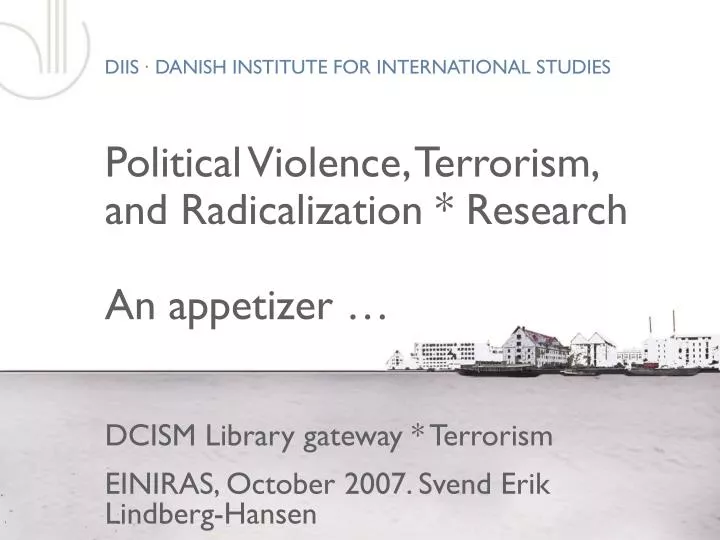 political violence terrorism and radicalization research an appetizer