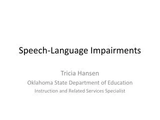 Speech-Language Impairments