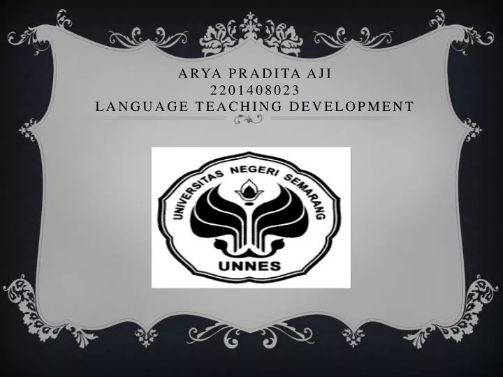 arya pradita aji 2201408023 language teaching development