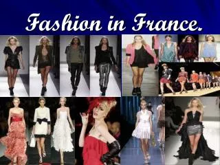 Fashion in France.