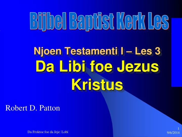 njoen testamenti i les 3 da libi foe jezus kristus