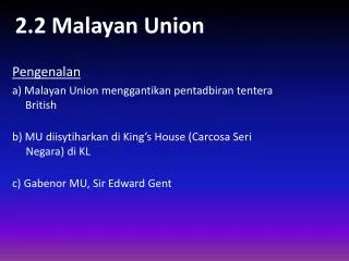 2 2 malayan union
