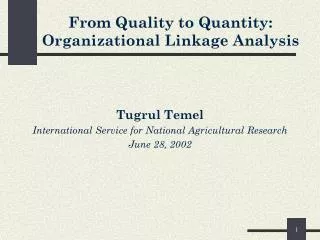 From Quality to Quantity: Organizational Linkage Analysis