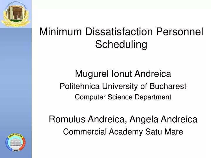 minimum dissatisfaction personnel scheduling
