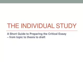 The Individual Study