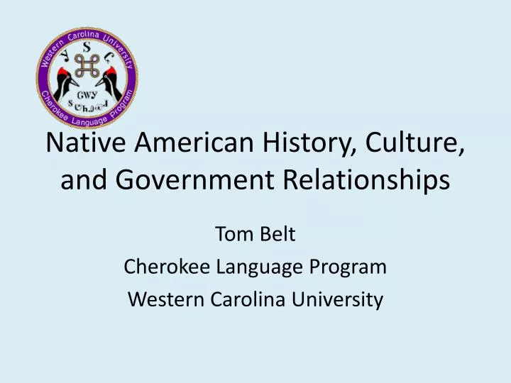 native american history culture and government relationships