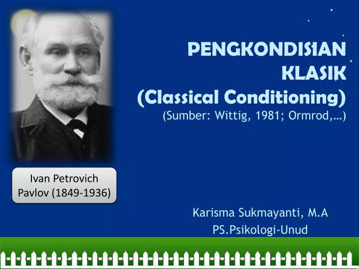 pengkondisian klasik classical conditioning sumber wittig 1981 ormrod