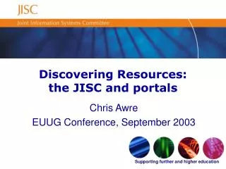 Discovering Resources: the JISC and portals