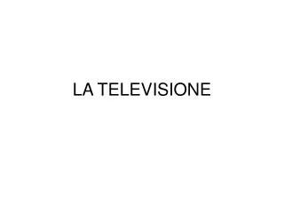 la televisione