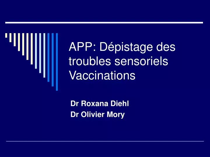 app d pistage des troubles sensoriels vaccinations