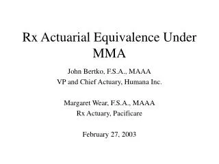 Rx Actuarial Equivalence Under MMA