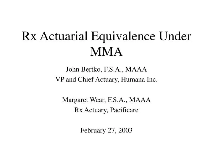 rx actuarial equivalence under mma