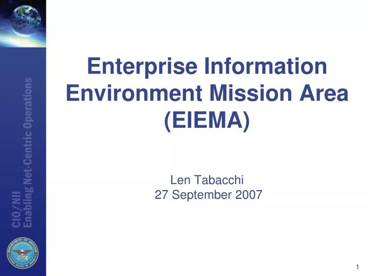 enterprise information environment mission area eiema len tabacchi 27 september 2007