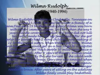 Wilma Rudolph (1940-1994)