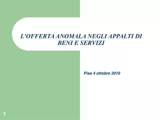 l offerta anomala negli appalti di beni e servizi