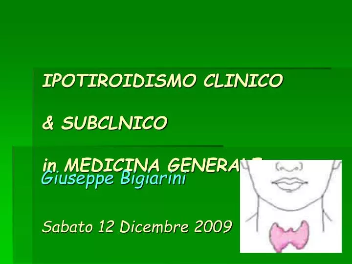 ipotiroidismo clinico subclnico in medicina generale