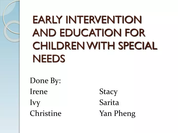 early intervention and education for children with special needs