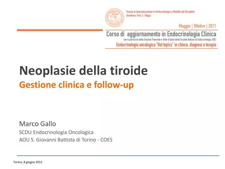 neoplasie della tiroide gestione clinica e follow up