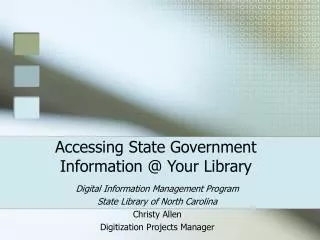 Accessing State Government Information @ Your Library